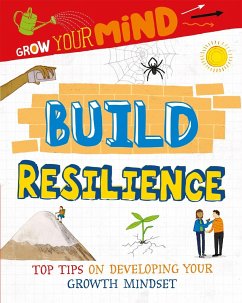 Grow Your Mind: Build Resilience - Harman, Alice
