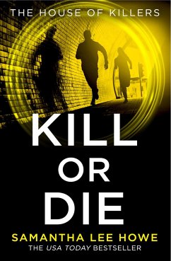 Kill or Die - Howe, Samantha Lee