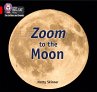 Zoom to the Moon - Bild 1