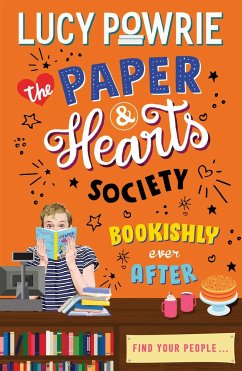 The Paper & Hearts Society: Bookishly Ever After - Powrie, Lucy