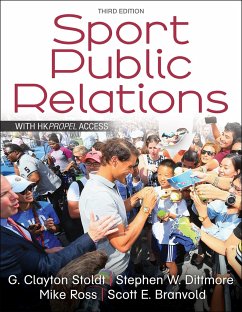 Sport Public Relations - Stoldt, G. Clayton; Dittmore, Stephen W.; Ross, Mike