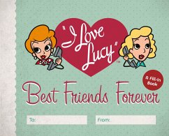 I Love Lucy: Best Friends Forever - Edwards, Elisabeth