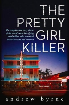 The Pretty Girl Killer - Byrne, Andrew