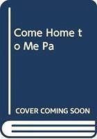 COME HOME TO ME PA - JUDITH MCNAUGHT