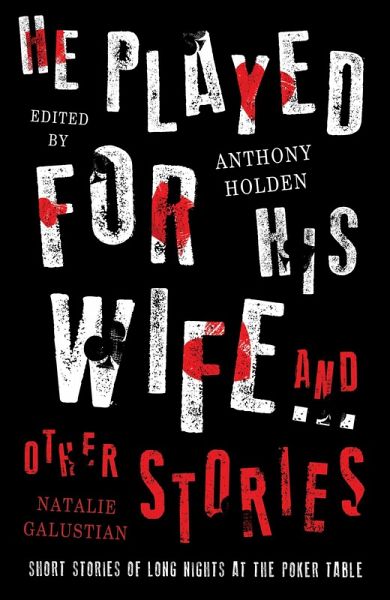 He Played For His Wife And Other Stories He Played For His Wife And Other Stories