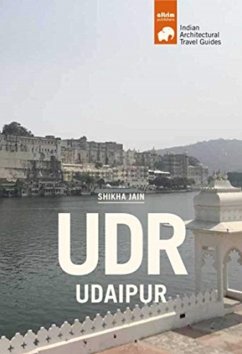 UDR-Udaipur : architectural travel guide - Jain, Shikha