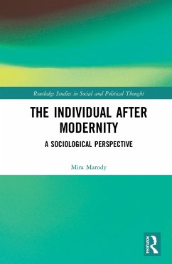 The Individual After Modernity - Marody, Mira
