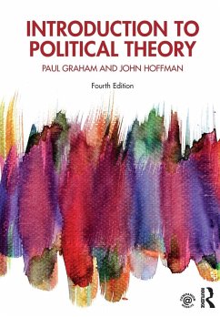 Introduction to Political Theory - Graham, Paul (University of Buckingham, UK); Hoffman, John (University of Leicester, UK.)