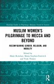 Muslim Women's Pilgrimage to Mecca and Beyond