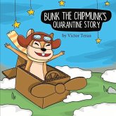 Bunk the Chipmunk's Quarantine Story