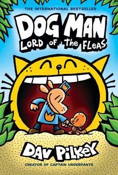 Dog Man 05: Lord of the Fleas - Pilkey, Dav