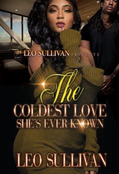 The Coldest Love She's Ever Known - Sullivan, Leo