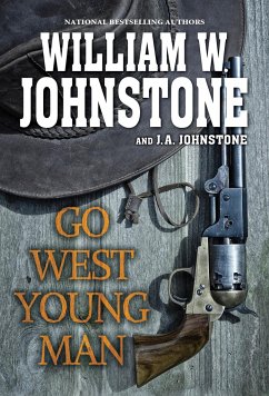 Go West, Young Man - Johnstone, William; Johnstone, J.A.