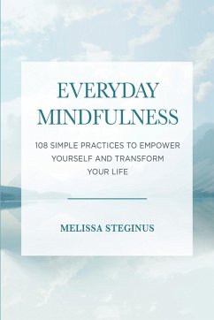 Everyday Mindfulness - Steginus, Melissa