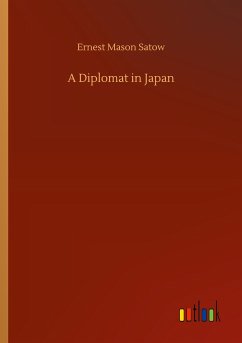 A Diplomat in Japan - Satow, Ernest Mason