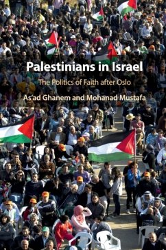 Palestinians in Israel - Ghanem, As'ad (University of Haifa, Israel); Mustafa, Mohanad (University of Haifa, Israel)