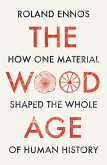 The Wood Age