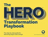 The HERO Transformation Playbook The HERO Transformation Playbook