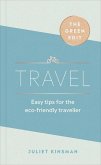 Travel: Easy Tips for the Eco-Friendly Traveller