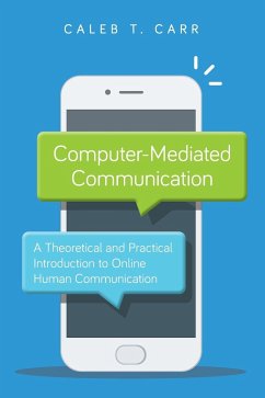 Computer-Mediated Communication - Carr, Caleb T.