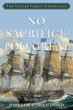 No Sacrifice Too Great - Hammond, William C.