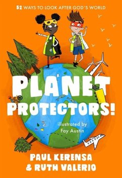 Planet Protectors - Kerensa, Paul; Valerio, Dr Ruth (Author)