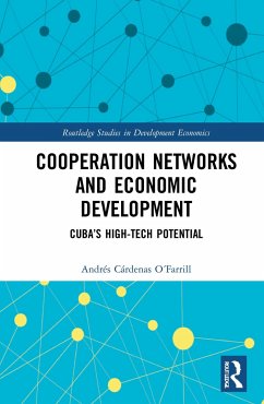 Cooperation Networks and Economic Development - Cárdenas O´Farrill, Andrés