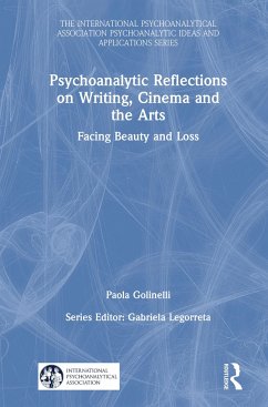 Psychoanalytic Reflections on Writing, Cinema and the Arts - Golinelli, Paola