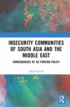 Insecurity Communities of South Asia and the Middle East - Sharifi, Majid