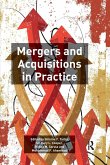 Mergers and Acquisitions in Practice