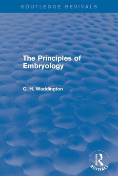 The Principles of Embryology - Waddington, C H