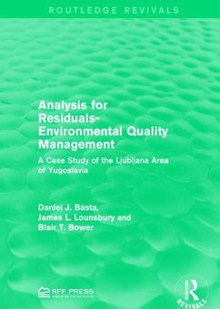 Analysis for Residuals-Environmental Quality Management - Basta, Daniel J; Lounsbury, James L; Bower, Blair T