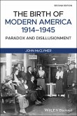 The Birth of Modern America, 1914 - 1945