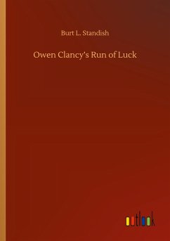 Owen Clancy¿s Run of Luck - Standish, Burt L.