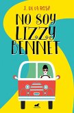 No Soy Lizzy Bennett (Premio Vergara) / I Am Not Lizzy Bennett