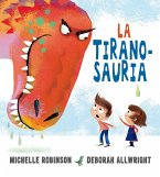 La Tiranosauria La Tiranosauria
