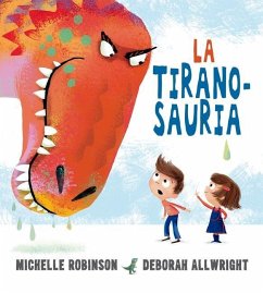 La Tiranosauria - Robinson, Michelle