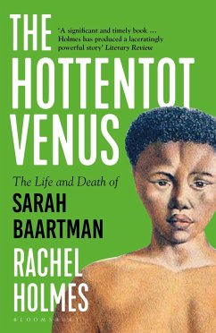 The Hottentot Venus - Holmes, Rachel