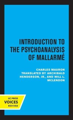 Introduction to the Psychoanalysis of Mallarme - Mauron, Charles