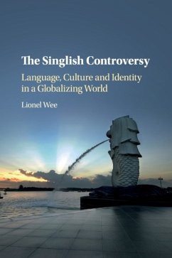 The Singlish Controversy - Wee, Lionel (National University of Singapore)