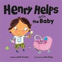 Henry Helps with the Baby - Bracken, Beth (VP of Publishing)