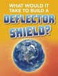 What Would It Take to Build a Deflector... - Bild 1