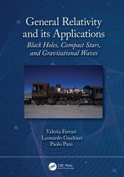 General Relativity and its Applications - Ferrari, Valeria; Gualtieri, Leonardo; Pani, Paolo