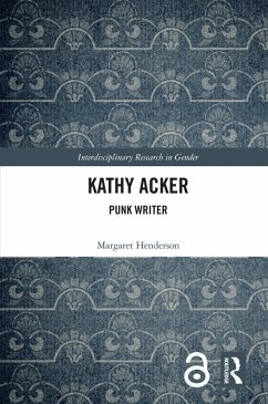 Kathy Acker - Henderson, Margaret