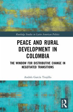 Peace and Rural Development in Colombia - García Trujillo, Andrés