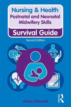 Postnatal and Neonatal Midwifery Skills - Edwards, Alison
