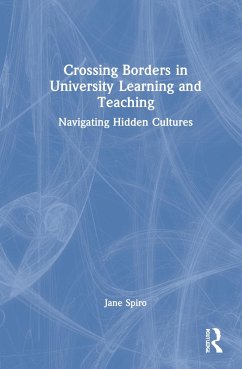 Crossing Borders in University Learning and Teaching - Spiro, Jane