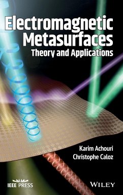 Electromagnetic Metasurfaces - Achouri, Karim (Ecole Polytechnique de Montreal, Canada); Caloz, Christophe (Ecole Polytechnique de Montreal, Canada)