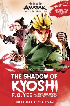 Avatar, The Last Airbender: The Shadow of Kyoshi (Chronicles of the Avatar Book 2) - Yee, F. C.