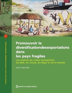 Promouvoir La Diversification Des Exportations Dans Les Pays Fragiles - López-Cálix, José